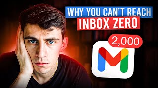 Why You Can’t Reach Inbox Zero  Gmail Hacks [upl. by Jenness467]