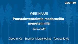 Webinaari  Puustoinventointia moderneilla menetelmillä [upl. by Polinski543]