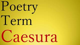 POETRY TERM  CAESURA [upl. by Nev]