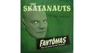 The Skatanauts  Fantomas [upl. by Cordelie]