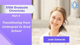 Transitioning from Undergrad to Grad School  Jude Edwards [upl. by Mariam]