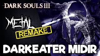 RE Dark Souls III  Darkeater Midir 【Intense Symphonic Metal Cover】 [upl. by Ahsikyw832]