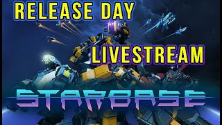 Starbase Release day first impressions livestream [upl. by Llednyl]