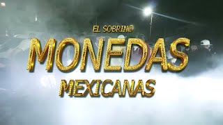 EL SOBRINO 3232  MONEDAS MEXICANAS VIDEO OFICIAL  STYLO 32 [upl. by Roseanne566]