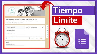 Como poner TIEMPO LÍMITE a los FORMULARIOS de Google Form [upl. by Sculley]