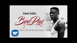 Boosie Badazz  You Dont Know Me Like That Official Audio [upl. by Tamera]