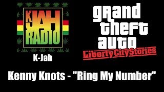 GTA Liberty City Stories  KJah  Kenny Knots  quotRing My Numberquot [upl. by Lacram366]