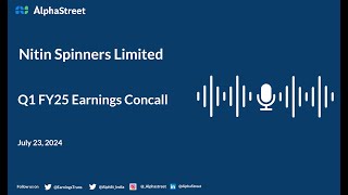 Nitin Spinners Limited Q1 FY202425 Earnings Conference Call [upl. by Allene]