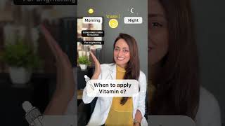 Vitamin C serum  Morning or Night  Dermatologist suggests [upl. by Sreip]