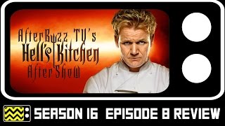 Hells Kitchen Season 16 Episode 8 Review amp After Show  AfterBuzz TV [upl. by Aned]