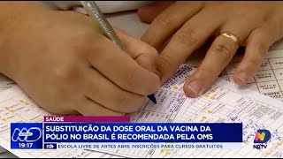 OMS recomenda substituição da vacina oral contra pólio por injetável no Brasil [upl. by Hiro]