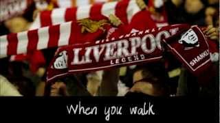 Liverpool  Youll never walk alone song amp Lyrics [upl. by Albarran]