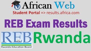 How to check REB National Examinations Results [upl. by Kwabena]