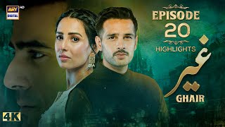 Gair Episode 20  Highlights  Ushna Shah  Usama Khan  ARY Digital Drama [upl. by Odelia]