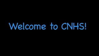 Welcome to CNHS 2020 [upl. by Ahsilahk232]