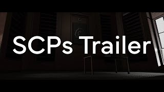 SCP Roleplay  SCPs Trailer [upl. by Jon482]