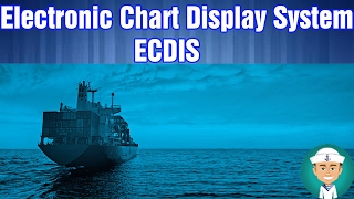 Whats is Electronic Chart Display and Information System ECDIS [upl. by Jair]