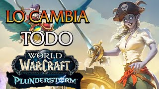 World of Warcraft Plunderstorm Toda la info y más [upl. by Myrtia]