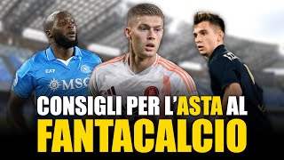 🚨 GUIDA AGLI ACQUISTI AL FANTACALCIO TUTTO PER L’ASTA [upl. by Eisteb]