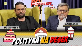 POLITYKA NA DESER  Krzysztof Feusette i Stanisław Janecki 27032024 [upl. by Raouf]