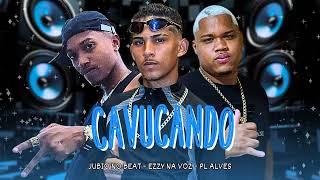 Ezzy na Voz amp Jubio  Cavucando ft PL Alves [upl. by Sucramrej]