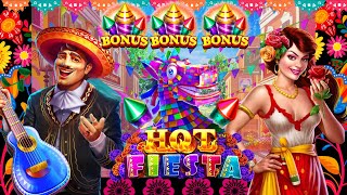 Finally A Session on Hot Fiesta Lets get a bonus [upl. by Nrek]