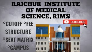 RIMS RAICHUR  RAICHUR INSTITUTE OF MEDICAL SCIENCE  NEET 2022 CUTOFF  RIMS RAICHUR CAMPUS [upl. by Adamski]