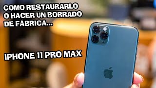 IPHONE 11 PRO MAX✔️Restaurar De Fabrica O Borrado General de tu MÓVIL FÁCIL📱OrientadorMovil [upl. by Macguiness]