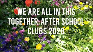 We are all in this together After School Clubs 2020 [upl. by Sande]