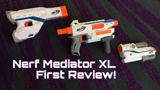 First Review Nerf Modulus Mediator XL Best Modulus Gun Ever [upl. by Coney]