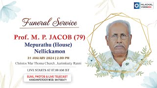 Funeral Service Prof M P JACOB 79  Mepurathu  House Nellickamon [upl. by Dirrej637]