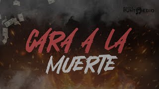 BANDA PUNTO MEDIO CARA A LA MUERTE [upl. by Bess28]