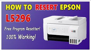 How to Easily Reset Your Epson L5296 Printer StepbyStep Guide [upl. by Yelruc]