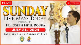 SUNDAY FILIPINO LIVE MASS TODAY ONLINE  JULY 21 2024  REV FR JOSEPH FIDEL ROURA [upl. by Lexine134]