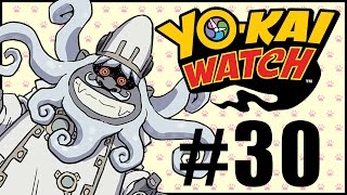 Yokai Watch  Look Whos Back 30 [upl. by Iznek214]