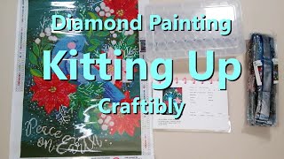 Diamond Painting Kitting Up  Craftibly [upl. by Layton]