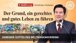 Christliches Verhalten  Gemeinde Gottes [upl. by Norrehc132]