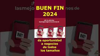 ✅💥💖 BUEN FIN 2024 da oportunidad a negocios de todos tamaños [upl. by Edelman]