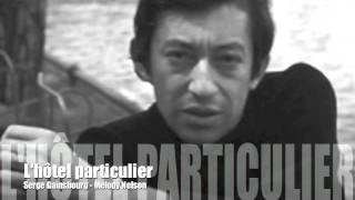 Lhotel particulier  Serge Gainsbourg [upl. by Amein]