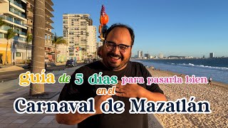 Guía de 5 días para vivir el Carnaval Internacional de Mazatlán  Mazatleco [upl. by Petrine]