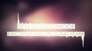 INSCOPE21 SPECIAL SONG REMIX [upl. by Ilagam391]