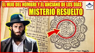 💥 Misterio resuelto ¿El hijo del hombre y el anciano de los días [upl. by Sim509]