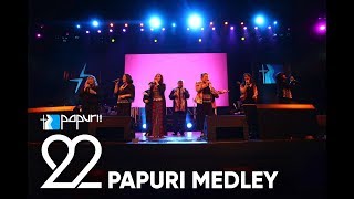 Papuri Medley  Papuri 22 [upl. by Nnyllatsyrc]