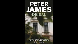 Denial  Peter James 1 AudioBook [upl. by Dadinirt305]