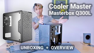 Cooler Master Masterbox Q300L  Unboxing  Overview [upl. by Brandise]