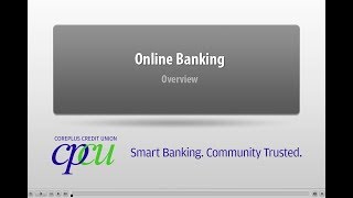 CPCU Online Banking Overview [upl. by Duwad]