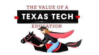 The Value of a Texas Tech Education  Tuition Video  Texas Tech University [upl. by Neelear]