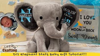 DIY Customized Birth Stat Elephant Tutorial [upl. by Mcevoy]