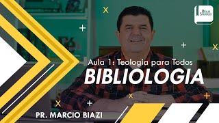 BIBLIOLOGIA  AULA 1  Teologia para Todos [upl. by Daveda]