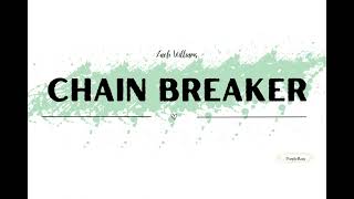 Chain Breaker  Zach Williams Lyrics [upl. by Buroker]